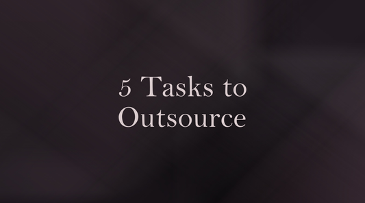 5 Tasks to Outsource